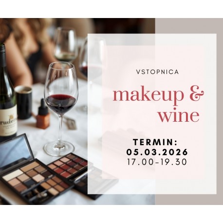 Delavnica ličenja - MAKEUP & WINE  - 05.03.2026