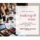 Delavnica ličenja - MAKEUP & WINE  - 05.03.2026