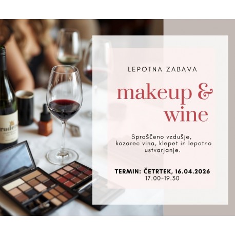 Delavnica ličenja - MAKEUP & WINE  - 05.03.2026